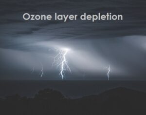 What is ozone layer depletion and its effect