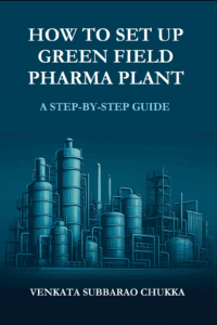 How to Set Up a Greenfield Pharma Plant