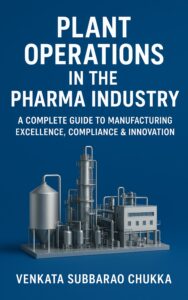 Plant Operations in the Pharma Industry
